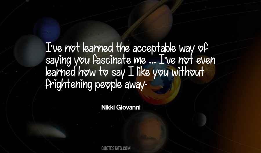 You Fascinate Me Quotes #1124835