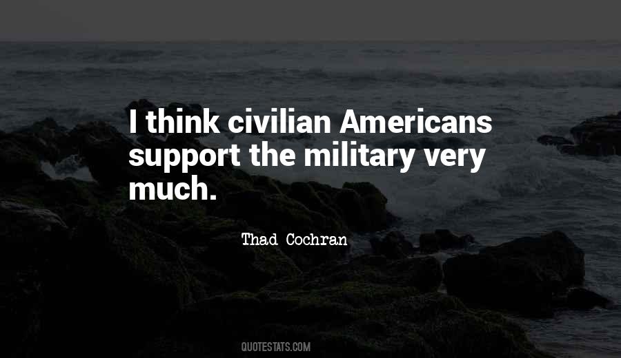 Support The Military Quotes #1152440