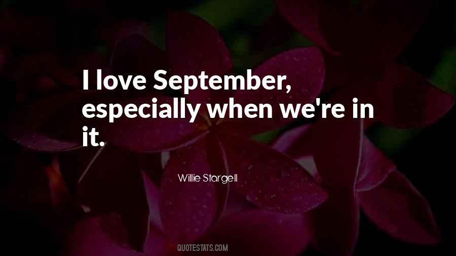 Love September Quotes #588734