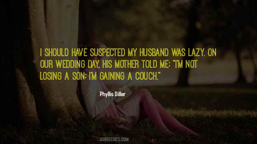 Lazy Mother Quotes #1230830