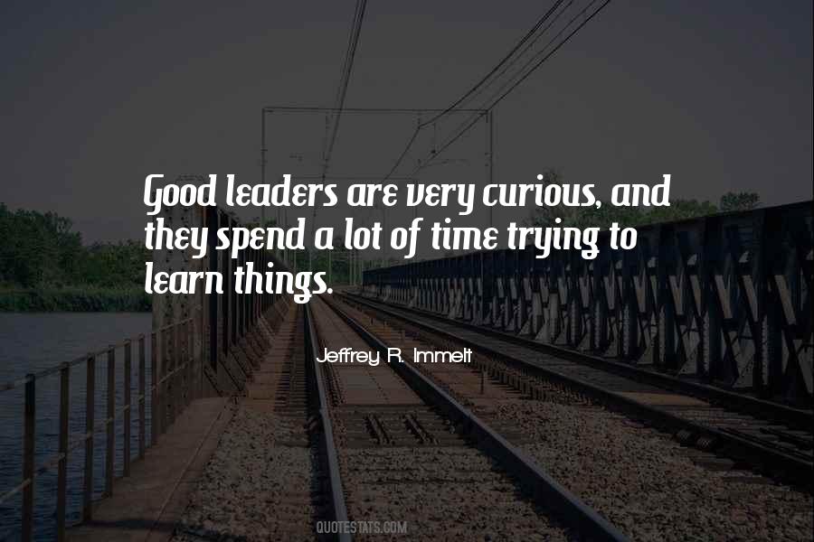 Quotes About Good To Learn #1225527