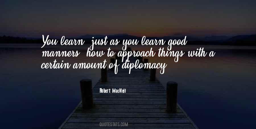 Quotes About Good To Learn #234767