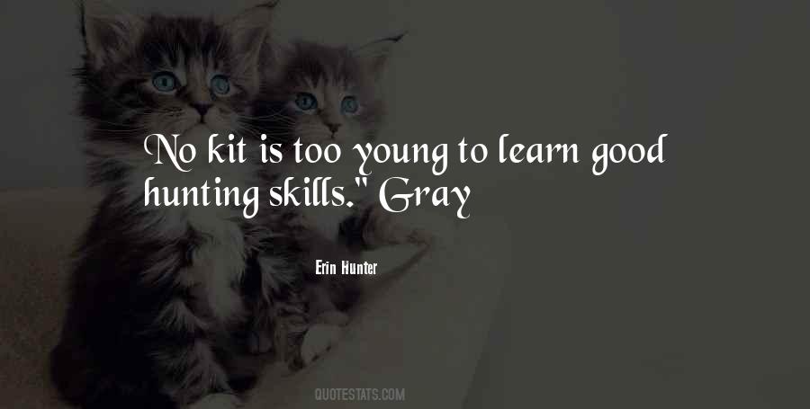 Quotes About Good To Learn #477251