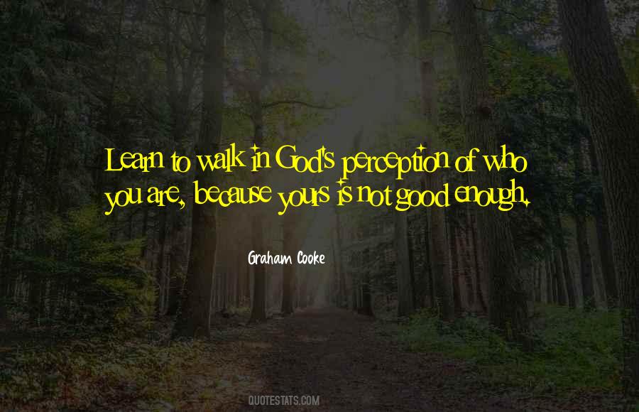Quotes About Good To Learn #58672