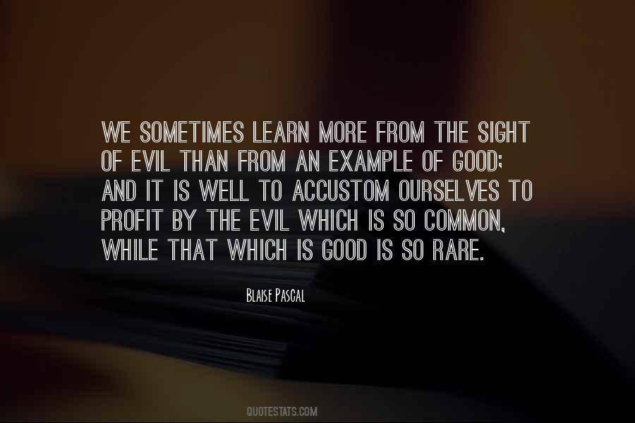 Quotes About Good To Learn #589347