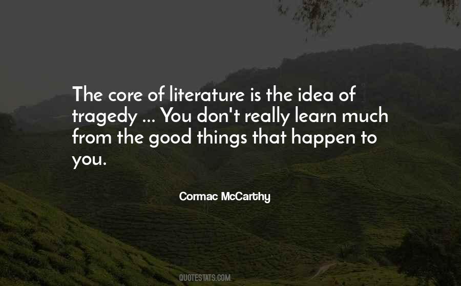 Quotes About Good To Learn #710277