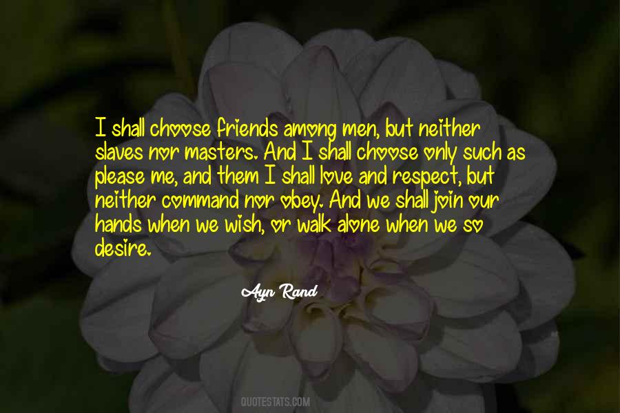 Friends Not Masters Quotes #1828784