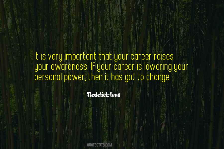 Career Is Important Quotes #1074387
