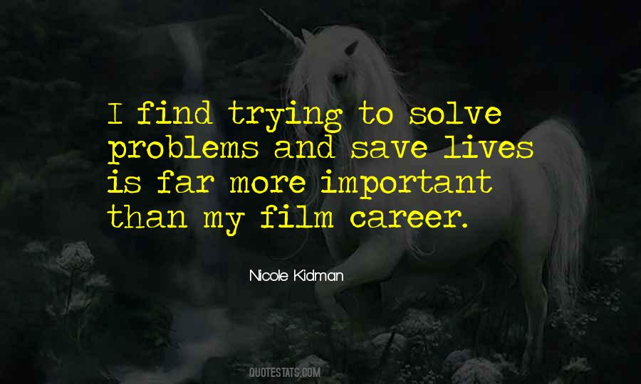Career Is Important Quotes #1382405
