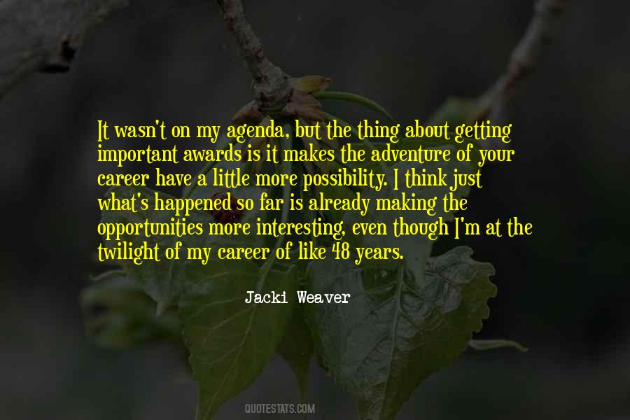 Career Is Important Quotes #1530895