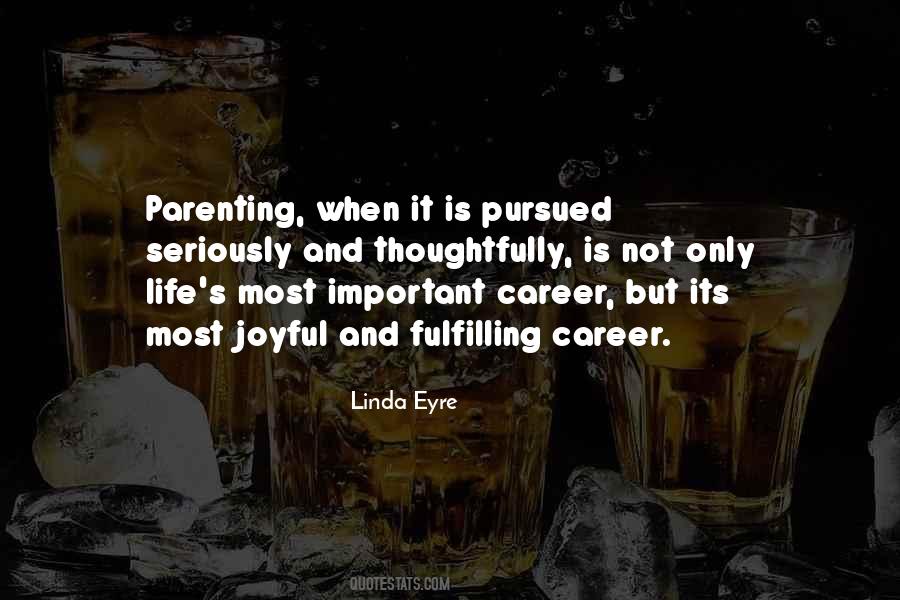 Career Is Important Quotes #331354