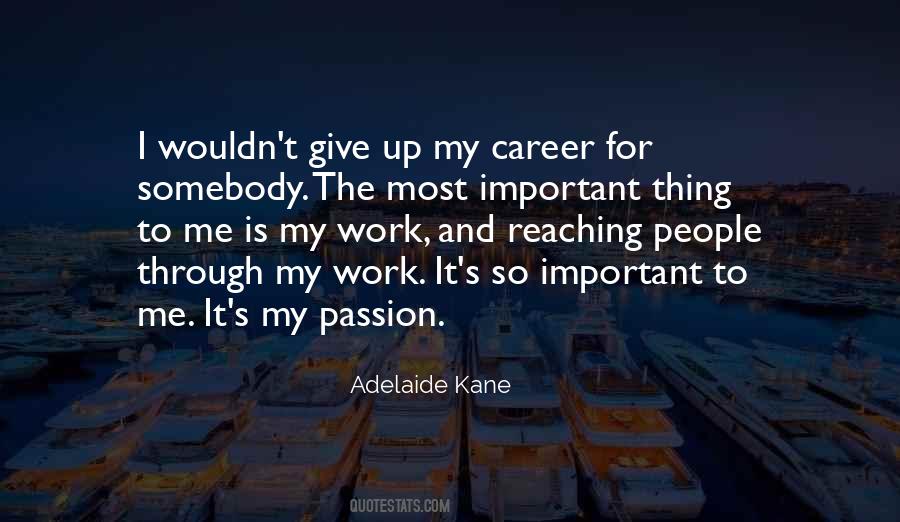 Career Is Important Quotes #711854