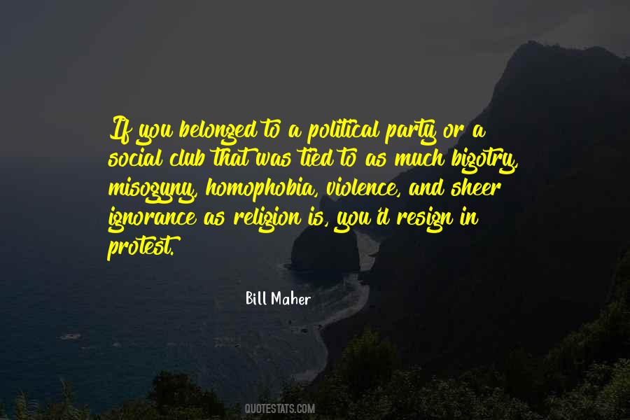 Religion Ignorance Quotes #1250121