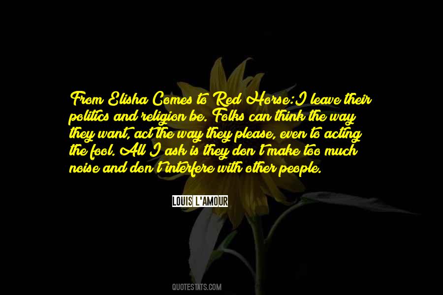 Fool All The People Quotes #1681014