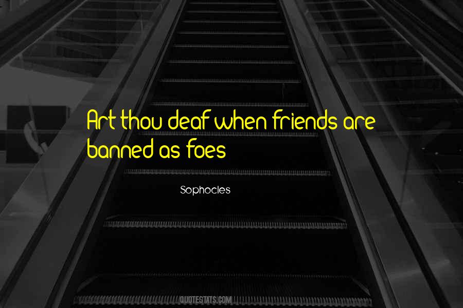 Friends Or Foes Quotes #1167083