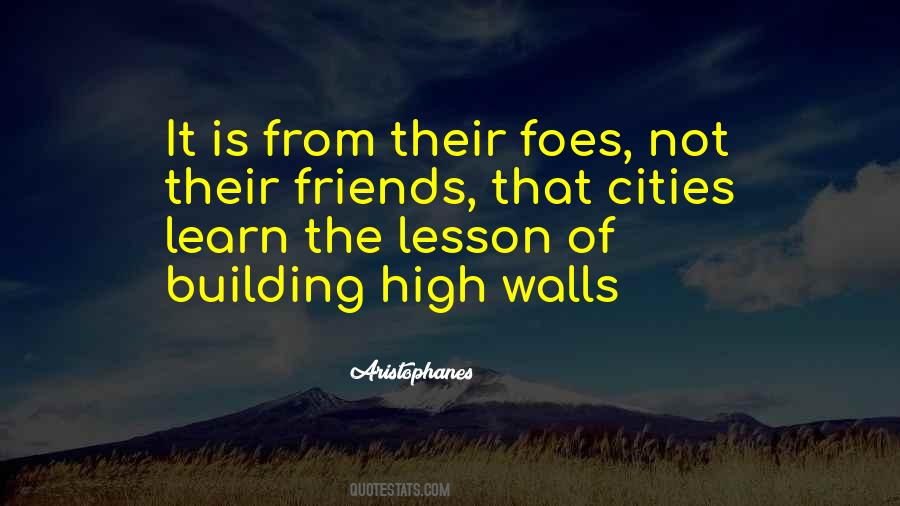 Friends Or Foes Quotes #1595405