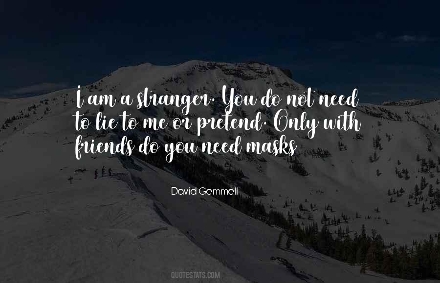 Friends Or Not Quotes #304165