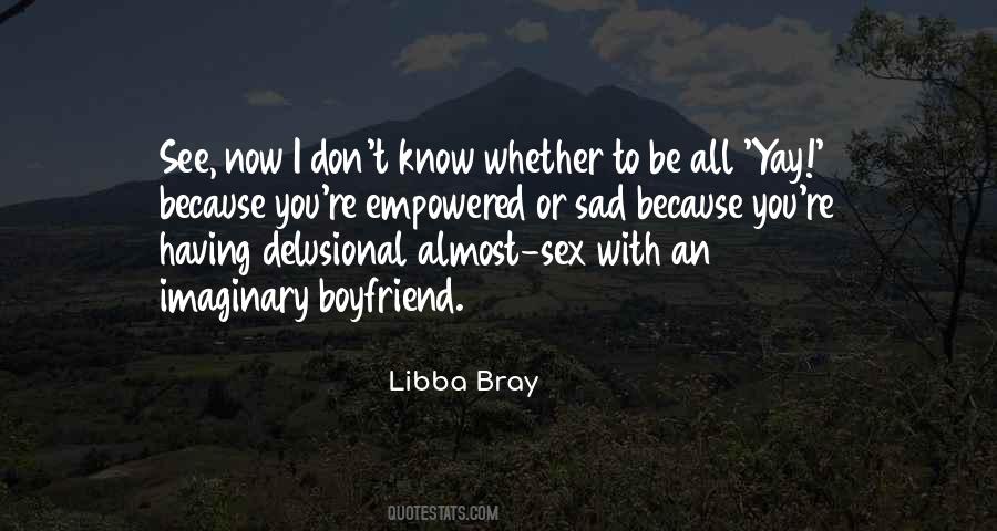 See You Sad Quotes #1075986