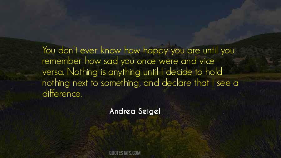 See You Sad Quotes #839495