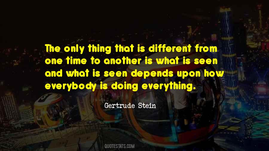 Everybody Is Different Quotes #1291352