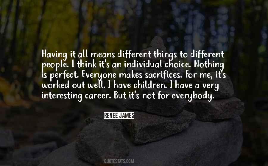 Everybody Is Different Quotes #1431211