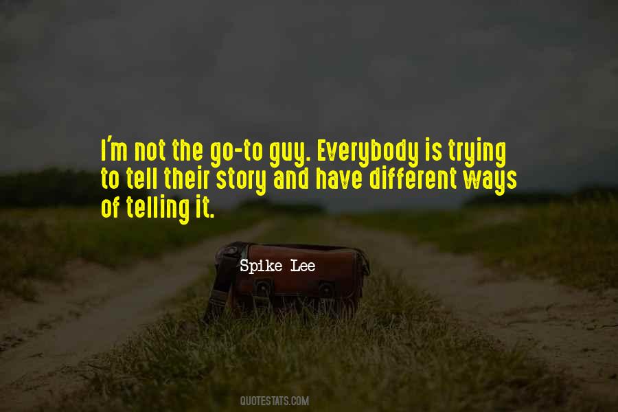 Everybody Is Different Quotes #1799658