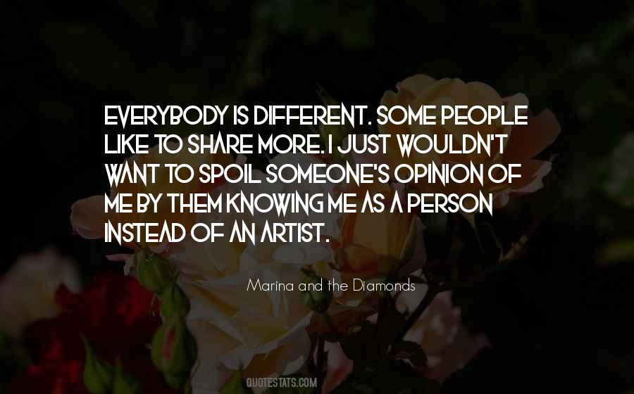 Everybody Is Different Quotes #978137