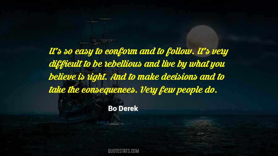 Follow What Is Right Quotes #1072007