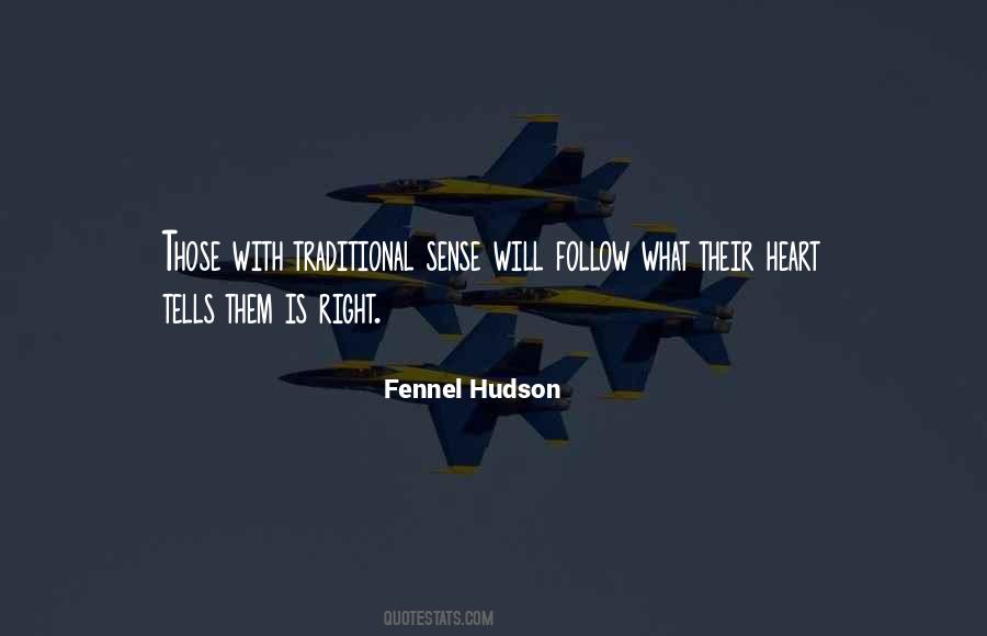 Follow What Is Right Quotes #1395290