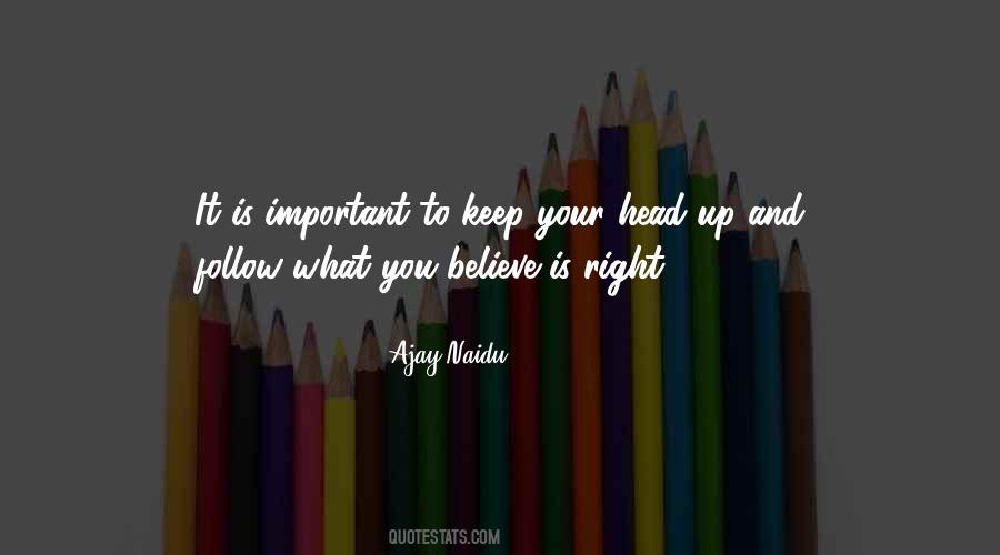 Follow What Is Right Quotes #228066