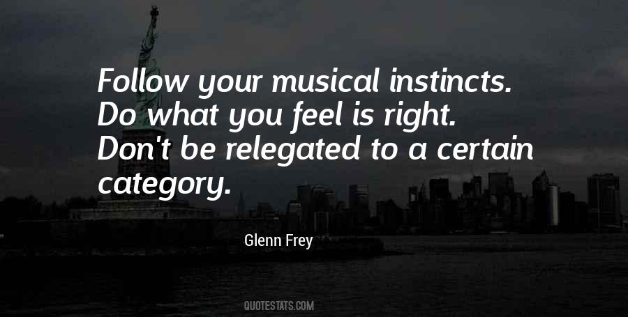 Follow What Is Right Quotes #243596
