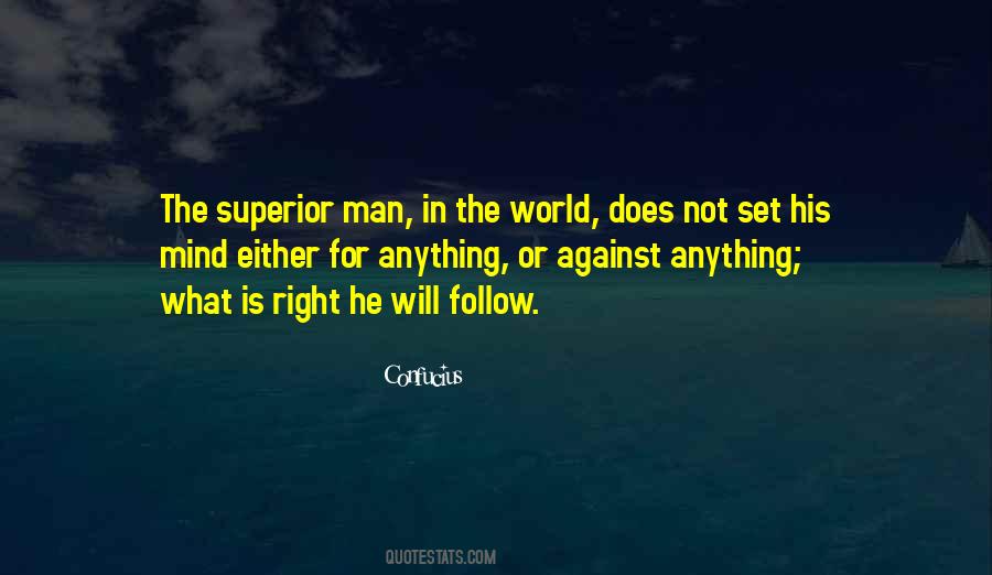 Follow What Is Right Quotes #365089