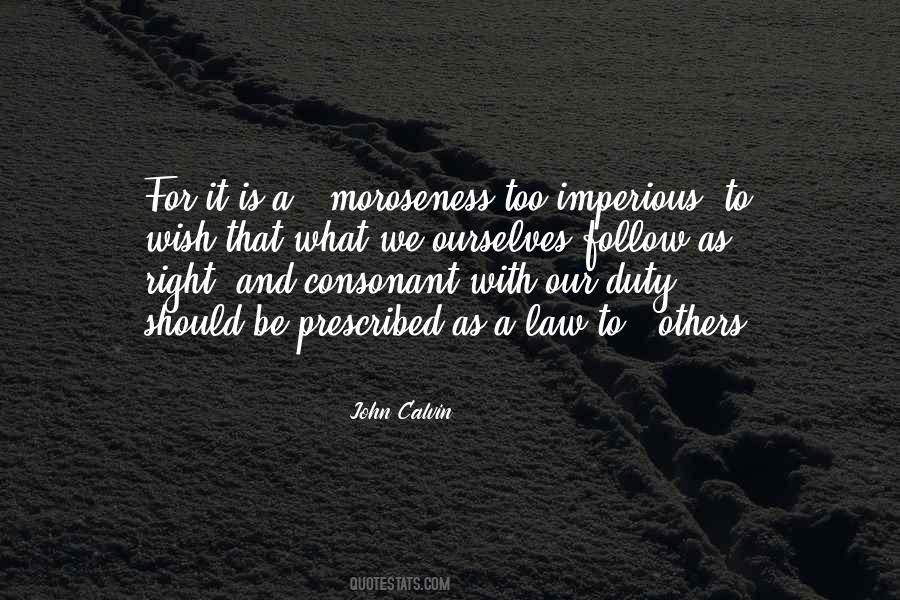 Follow What Is Right Quotes #466828