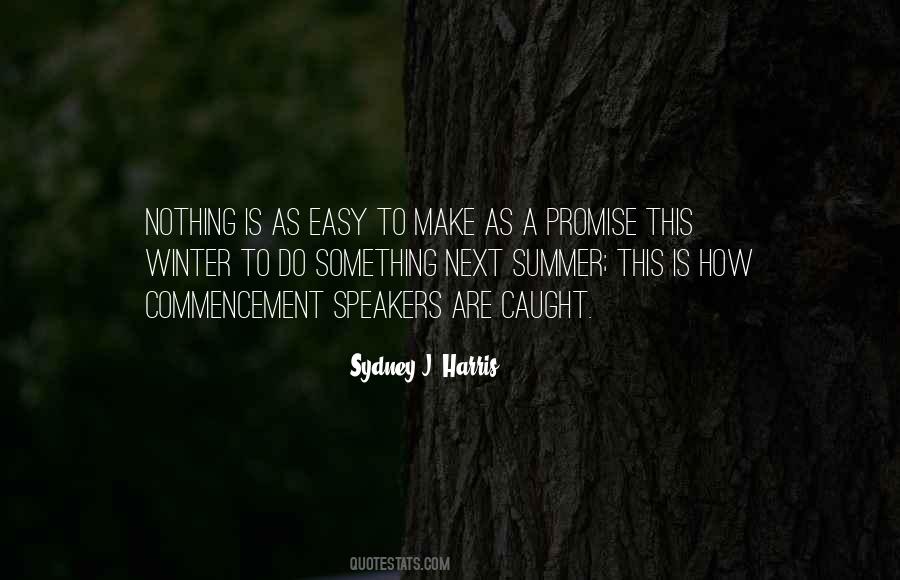 Easy To Do Nothing Quotes #1726211