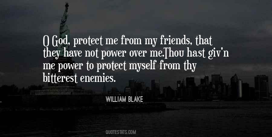 Friends Protect Quotes #1619925
