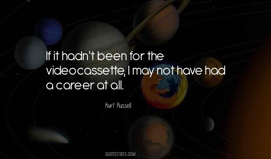 I May Not Have It All Quotes #209242