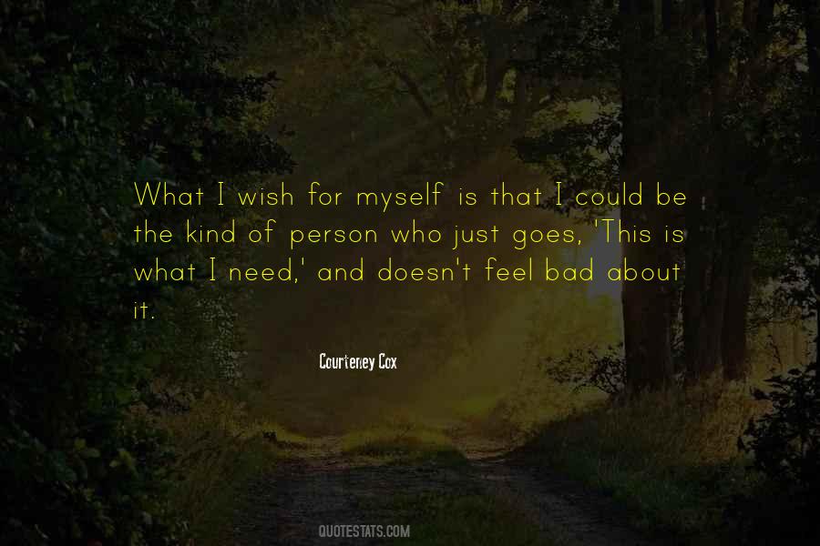 Feel Bad About Myself Quotes #200597