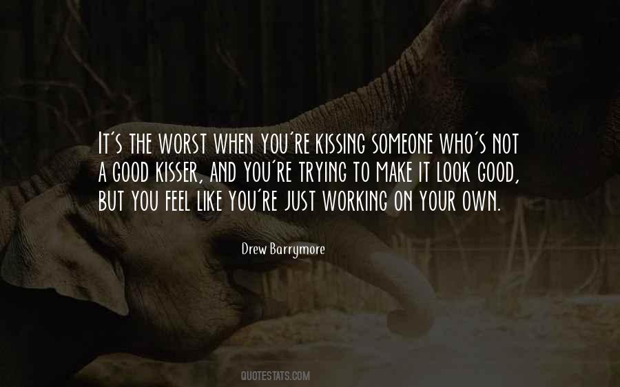 Not On Your Own Quotes #323666