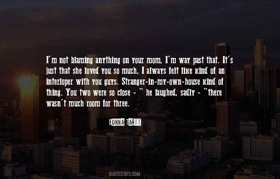 Not On Your Own Quotes #724152