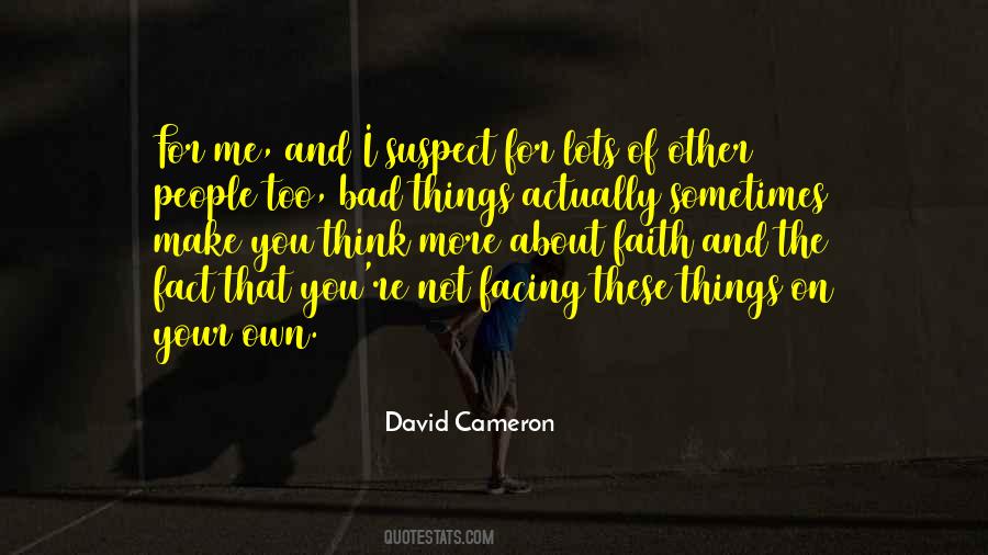 Not On Your Own Quotes #819733