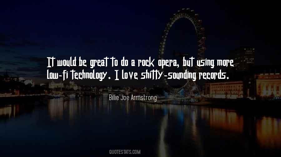 Great Opera Quotes #1393131