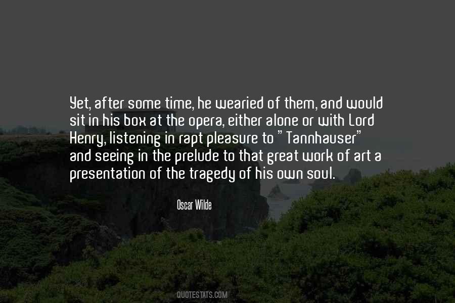 Great Opera Quotes #1423679