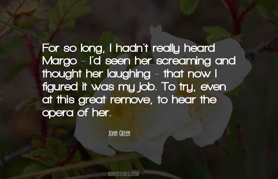 Great Opera Quotes #1867311
