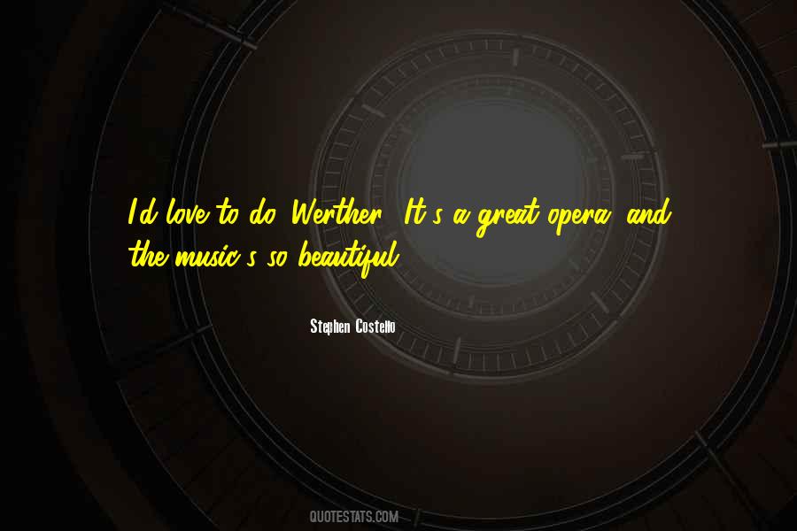 Great Opera Quotes #620854