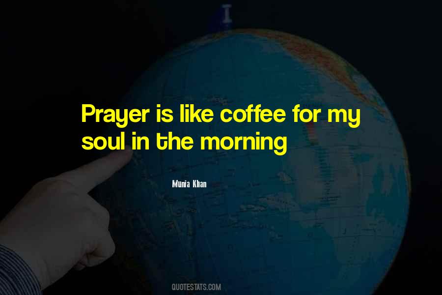 Quotes About Morning Prayers #1482063