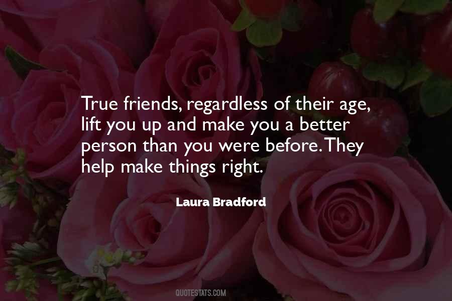 Friends Regardless Quotes #301580