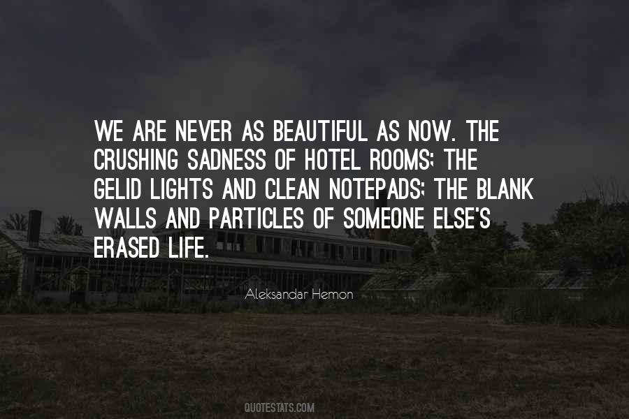 Beautiful Hotel Quotes #922208