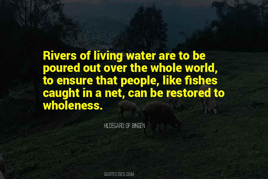 Quotes About The Living Water #1262507