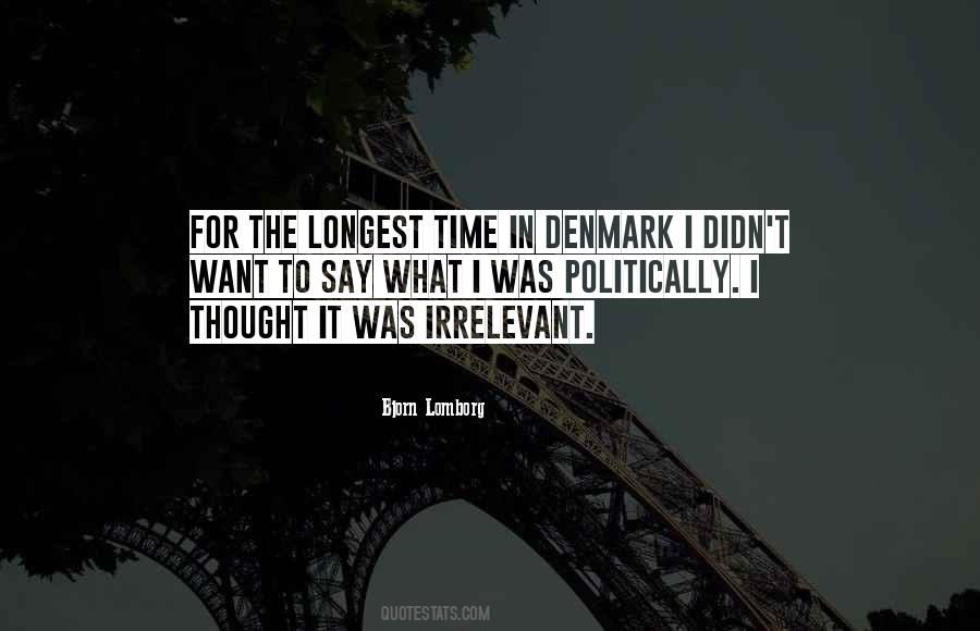 I Say What I Want Quotes #1014951