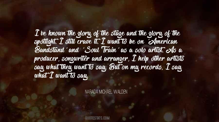 I Say What I Want Quotes #1324201